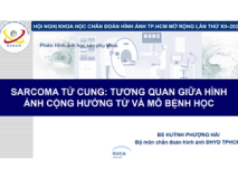 BS Huỳnh Phượng Hải - UTERINE SARCOMA HN 2025