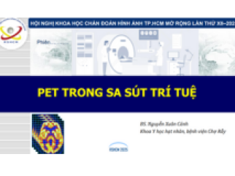 BS Nguyễn Xuân Cảnh - PET trong sa sut tri tue  